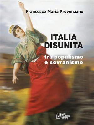 cover image of Italia Disunita tra Populismo e Sovranismo